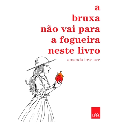 Livro A Bruxa Não Vai Para A Fogueira Neste Livro - Leya (MP)