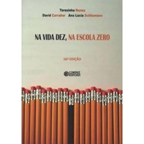 Livro Na Vida Dez Na Escola Zero (MP)