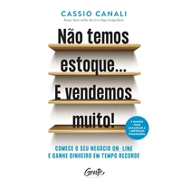 Livro Não Temos Estoque E Vendemos Muito (MP)