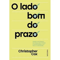 Livro O Lado Bom Do Prazo (MP)