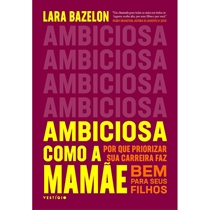 Livro Ambiciosa Como A Mamãe (MP)