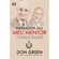 Livro Napoleon Hill - Meu Mentor (MP)