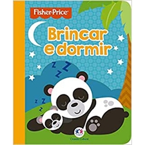 Livro Fisher-Price - Brincar E Dormir (MP)