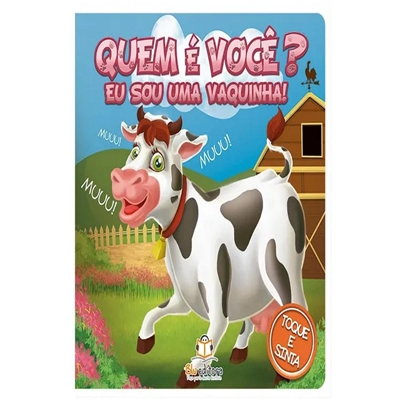 Livro Quem E Voce? Eu Sou Uma Vaquinha! (MP)