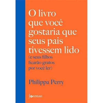 Livro O Livro Que Você Gostaria Que Seus Pais Tivessem Lido (MP)