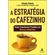 Livro A Estratégia Do Cafézinho (MP)