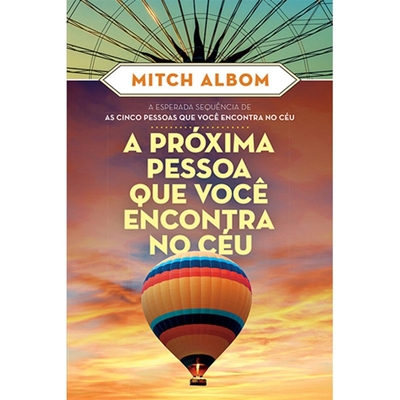 Livro A Próxima Pessoa Que Você Encontra No Céu (MP)