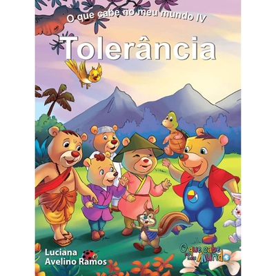 Livro O Que Cabe No Meu Mundo Iv - Tolerância (MP)