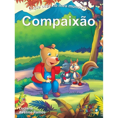 Livro O Que Cabe No Meu Mundo Iv - Compaixão (MP)