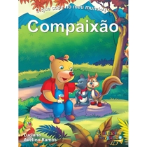 Livro O Que Cabe No Meu Mundo Iv - Compaixão (MP)