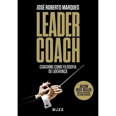 Livro Leader Coach - Coaching Como Filosofia De Liderança (MP)