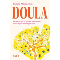 Livro Doula - Mulheres Que Se Ajudam No Momento Mais Importante Da Gestação (MP)