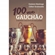 Livro 100 Vezes Gauchão - A Historia Centenária De Uma Paixão (MP)