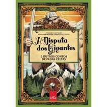 Livro A Disputa Dos Gigantes E Outros Contos De Fadas Celtas (MP)