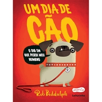 Livro Um Dia De Cao - O Dia Em Que Perdi Meu Humano (MP)