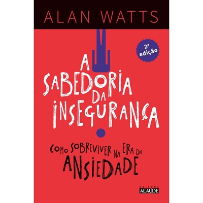 Livro Alaude A Sabedoria Da Insegurança (MP)