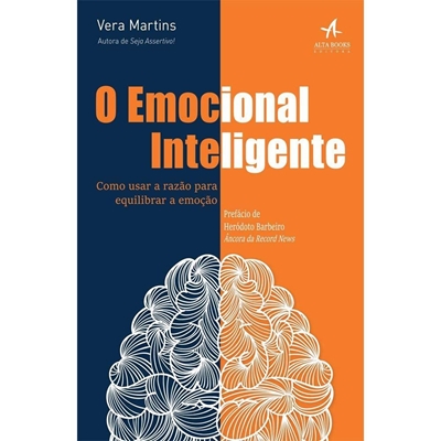 Livro Alta Books O Emocional Inteligente - Como Usar A Razão Para Equilibrar A Emoção (MP)