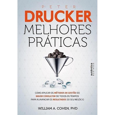 Livro Autêntica Peter Drucker - Melhores Práticas (MP)