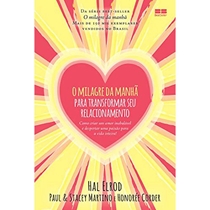 Livro O Milagre Da Manhã Para Transformar Seu Relacionamento (MP)