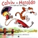 Livro Calvin E Haroldo - E Foi Assim Que Tudo Começou (MP)