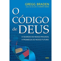 Livro O Código De Deus - O Segredo Do Nosso Passado, A Promessa Do Nosso Futuro (MP)