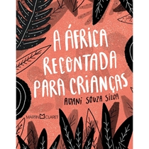 Livro A África Recontada Para Crianças (MP)