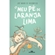 Livro O Meu Pé De Laranja Lima - Edição Comemorativa (MP)