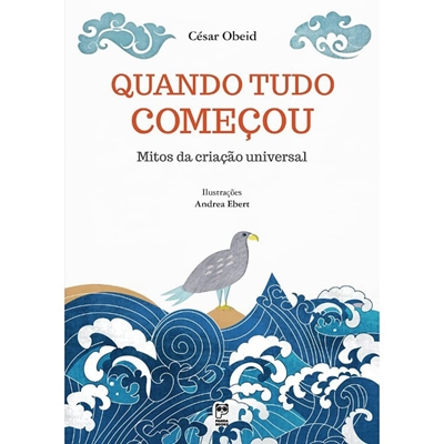 Livro Quando Tudo Começou: Mitos Da Criação Universal (MP)