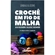 Livro Crochê Em Fio De Malha Ed. 2 (MP)