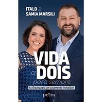 Livro Vida A Dois Para Sempre: As Chaves Para Um Casamento Inabalável (MP)