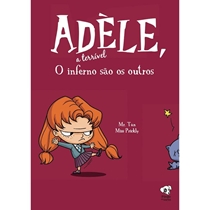 Livro Adèle, A Terrível - Vol. 02 - O Inferno São Os Outros (MP)