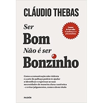 Livro Ser Bom Não É Ser Bonzinho (MP)