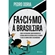 Livro Fascismo À Brasileira (MP)