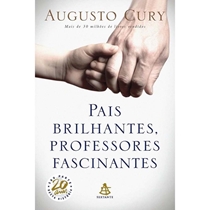 Livro Pais Brilhantes, Professores Fascinantes (MP)