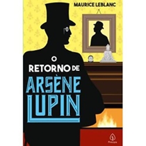 Livro Arsène Lupin: O Retorno De Arsene Lupin (MP)