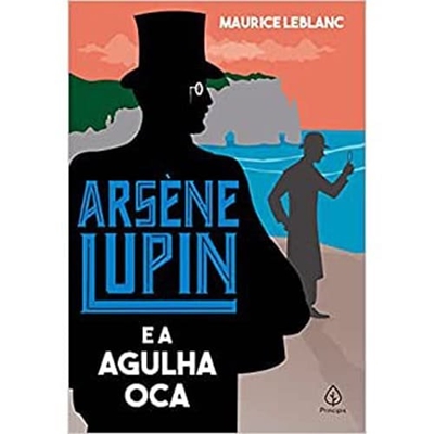 Livro Arsène Lupin: E A Agulha Oca (MP)