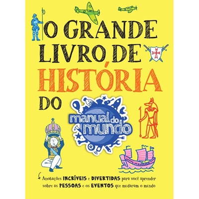 Livro O Grande Livro De História Do Manual Do Mundo (MP)