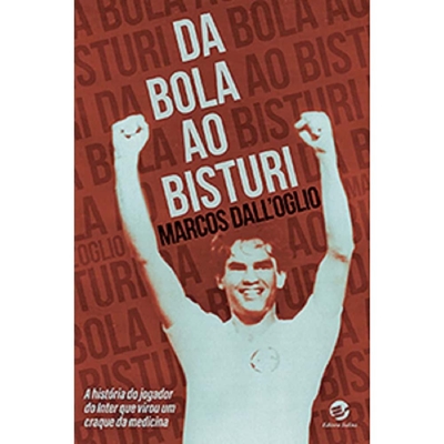 Livro Da Bola Ao Bisturi (MP)