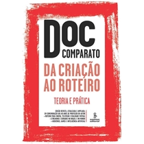 Livro Da Criação Ao Roteiro - Teoria E Prática Ed. 5 (MP)