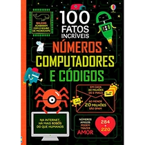 Livro 100 Fatos Incríveis - Números, Computadores E Códigos (MP)