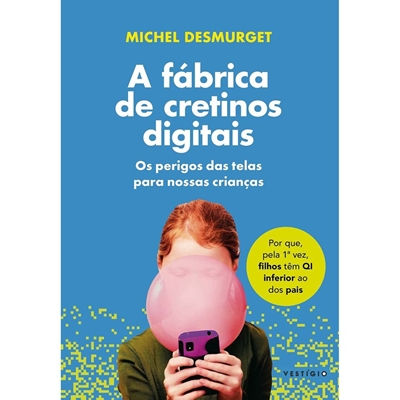 Livro A Fábrica De Cretinos Digitais (MP)