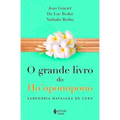 Livro O Grande Livro Do Ho'oponopono (MP)