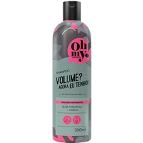 Shampoo Oh My! Volume? Agora Eu Tenho! 300ml