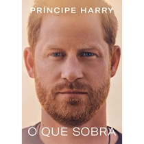 Livro O Que Sobra Príncipe Harry - Sextante (MP)