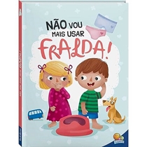 Livro Infantil Todolivro Eu Já Sou Grandinho Não Vou Mais Usar Fralda (MP)