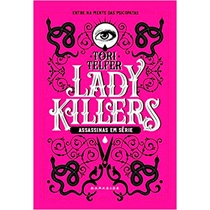 Livro Lady Killers Assassinas Em Serie - Darkside (MP)