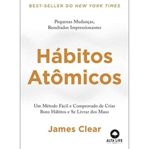 Livro Hábitos Atômicos - Alta Books (MP)