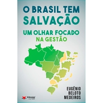 Livro O Brasil Tem Salvação Um Olhar Focado Na Gestão - Vitrola (MP)
