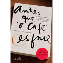 Livro Antes Que O Café Esfrie Volume 01 - Valentina (MP)