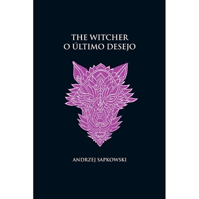 Livro The Witcher Volume 01 O Último Desejo Capa Dura - WMF Martins Fontes (MP)